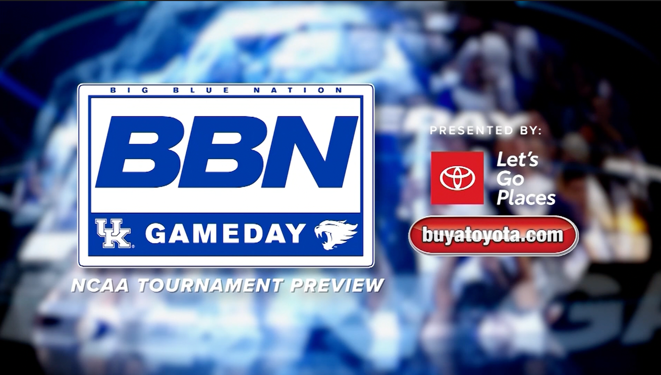 BBN Gameday, NCAA Tournament preview presented by Toyota