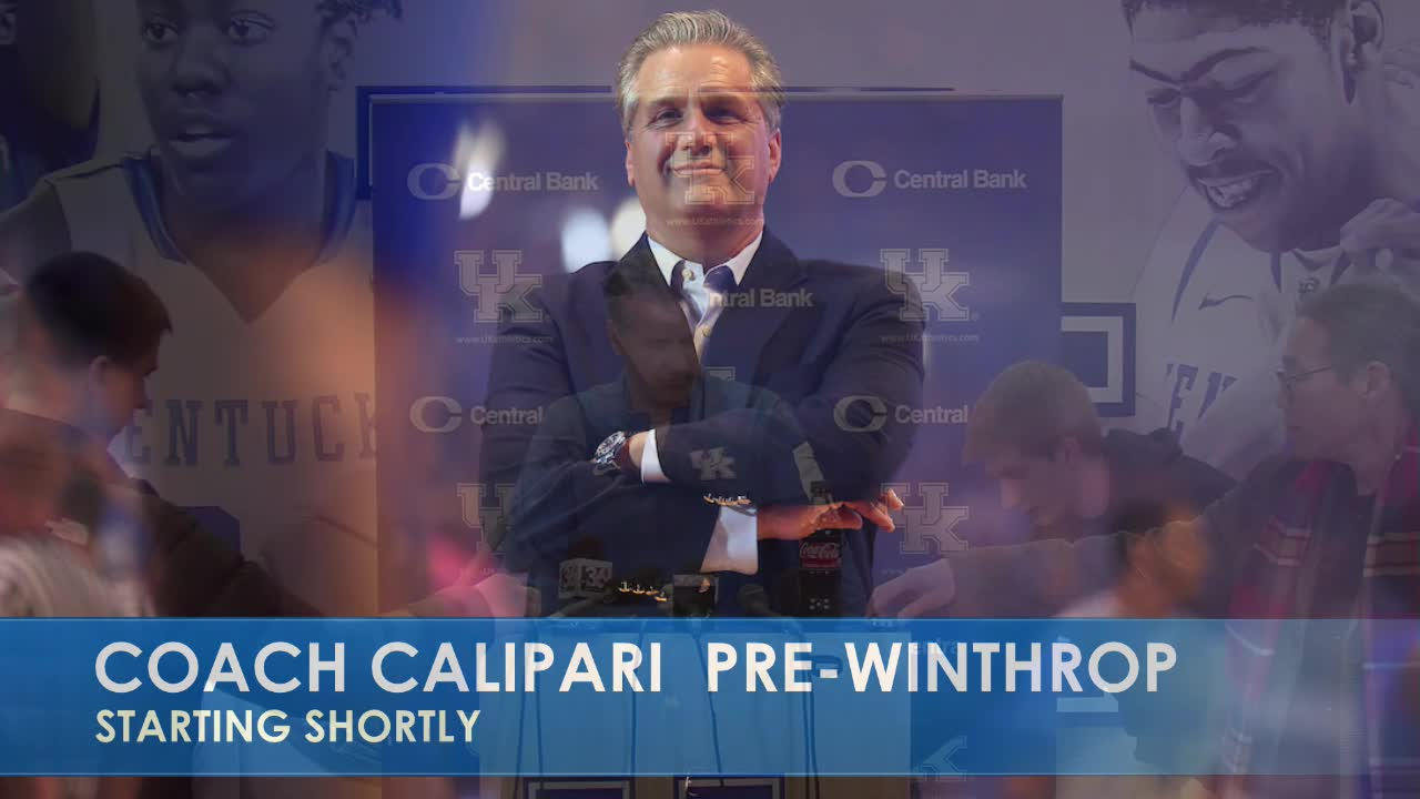 MBB: Coach Calipari - Pre-Winthrop