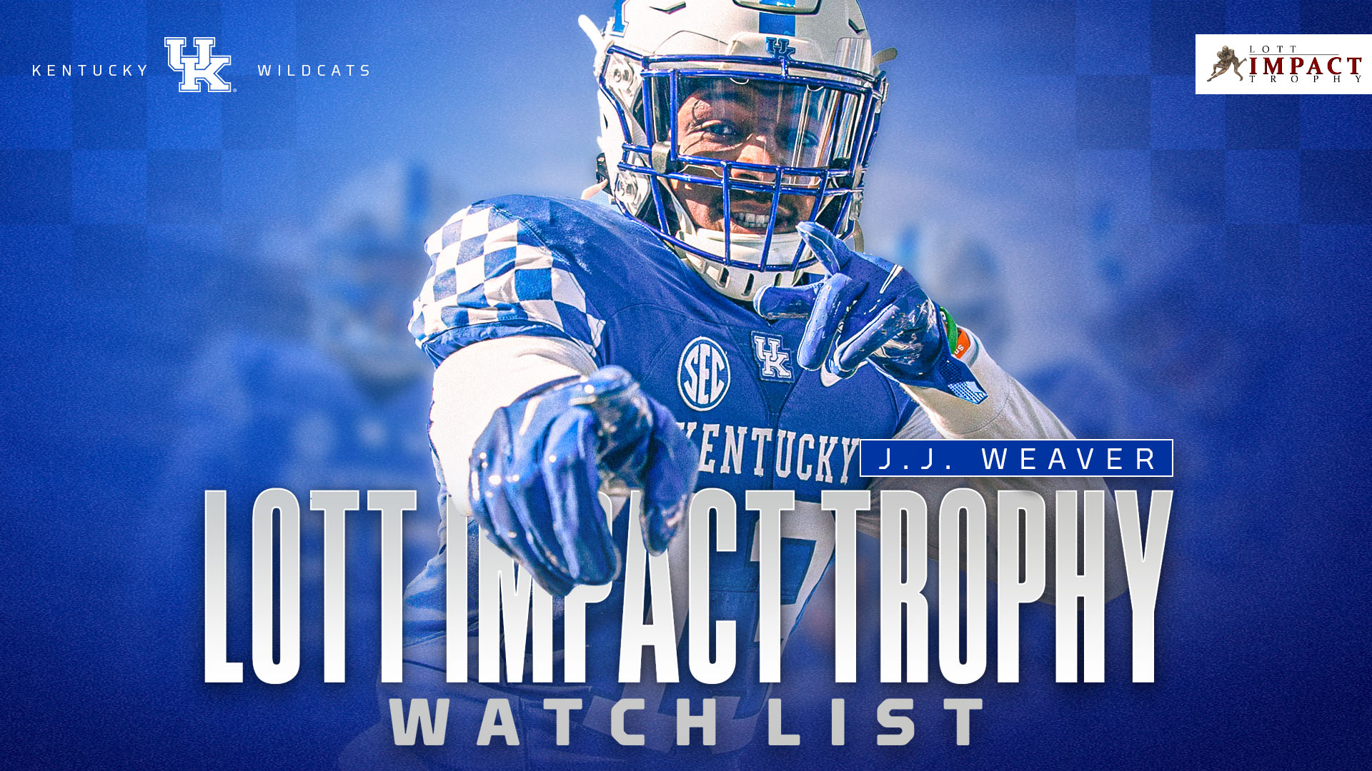 J.J. Weaver on Lott IMPACT Trophy Watch List