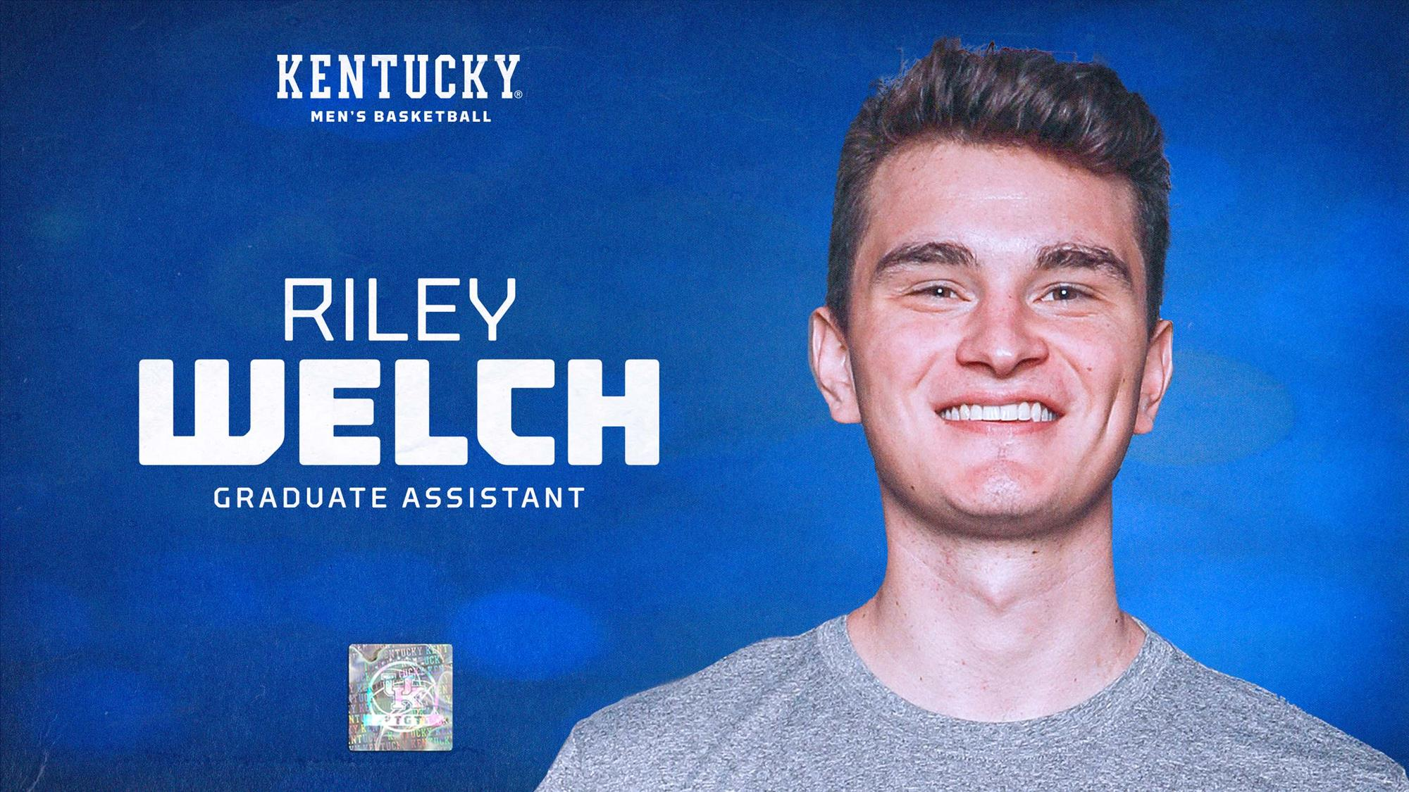 Men’s Basketball Adds Riley Welch as Graduate Assistant Coach