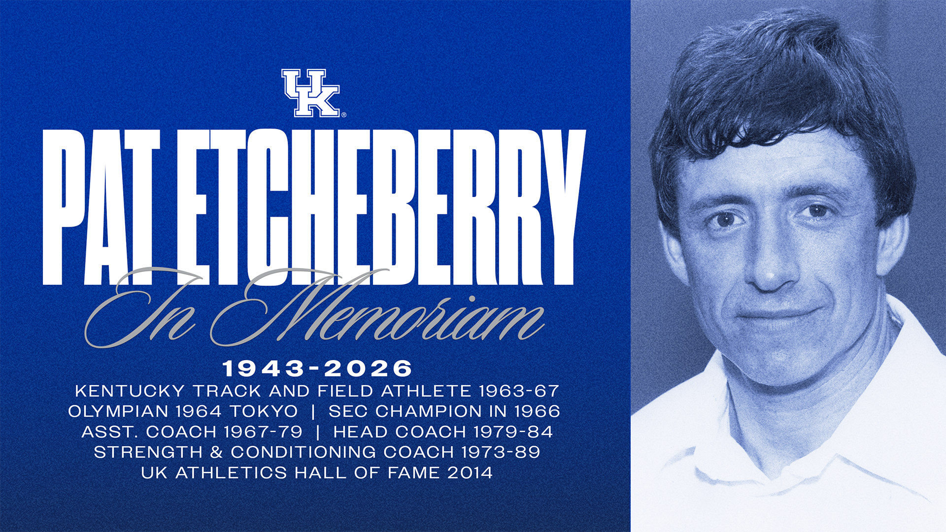 Pat Etcheberry, UK Athletics Hall of Famer, Has Passed Away