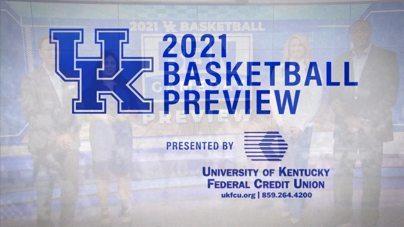 UK Basketball 2021 Preview, presented by UK Federal Credit Union