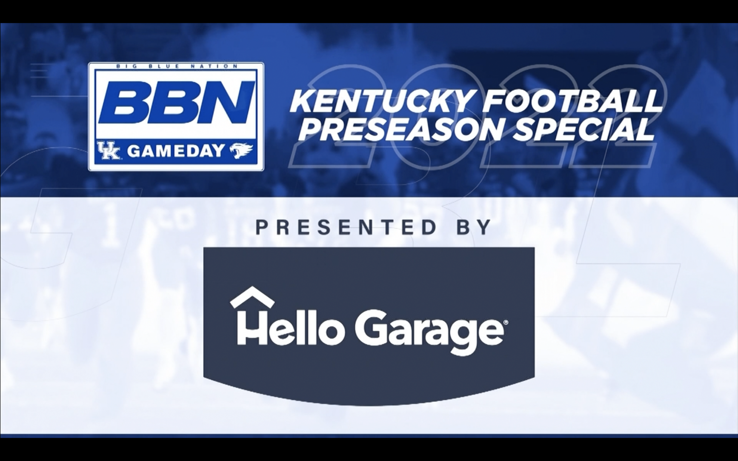 Kentucky Football Preseason Special, presented by Hello Garage