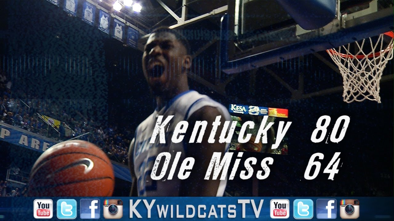 Kentucky Wildcats TV: Kentucky 80 Ole Miss 64 Highlights