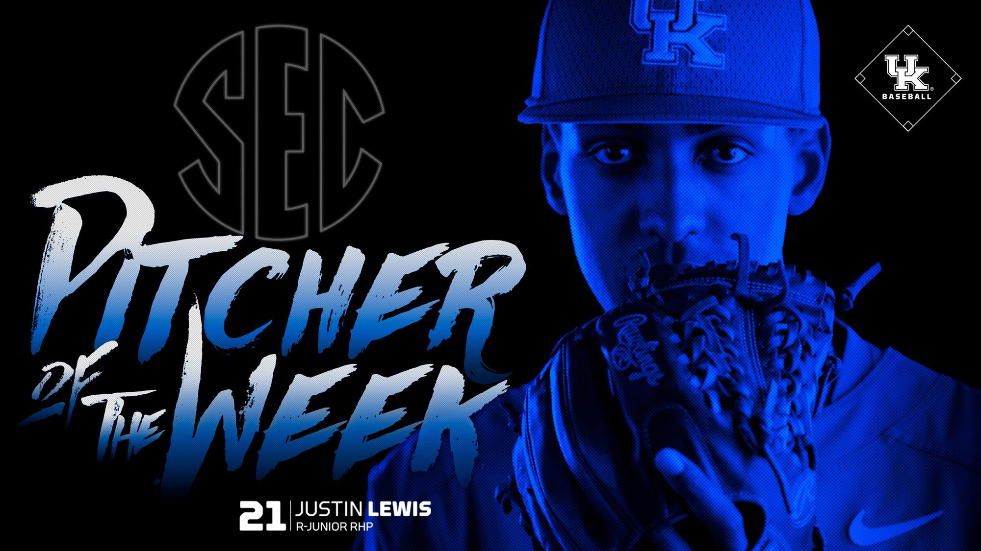 Kentucky’s Justin Lewis Named SEC Pitcher of the Week