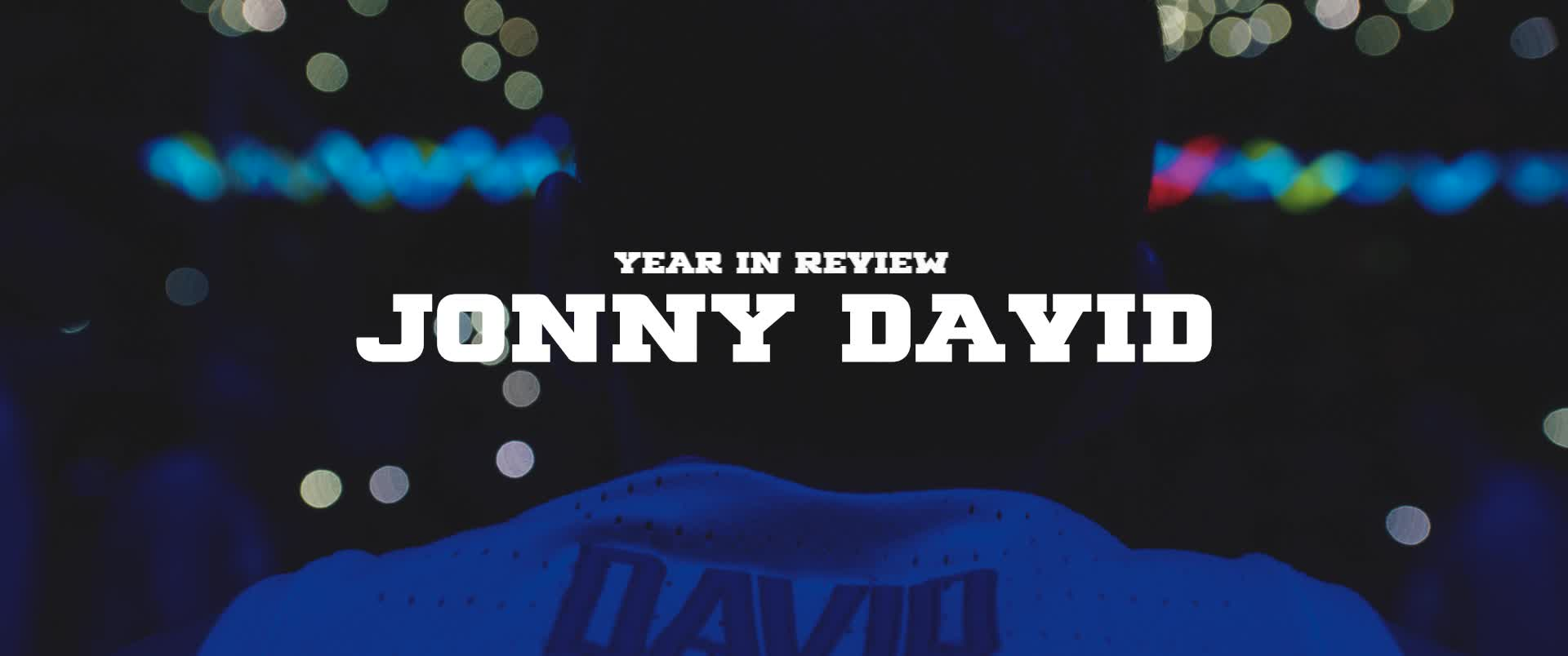 MBB: Jonny David Year in Review