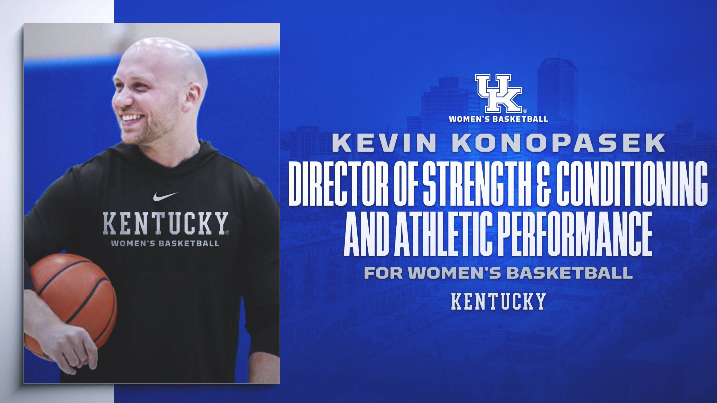 Kenny Brooks Has Hired Kevin Konopasek as the Director of Strength & Conditioning and Athletic Performance for Women’s Basketball