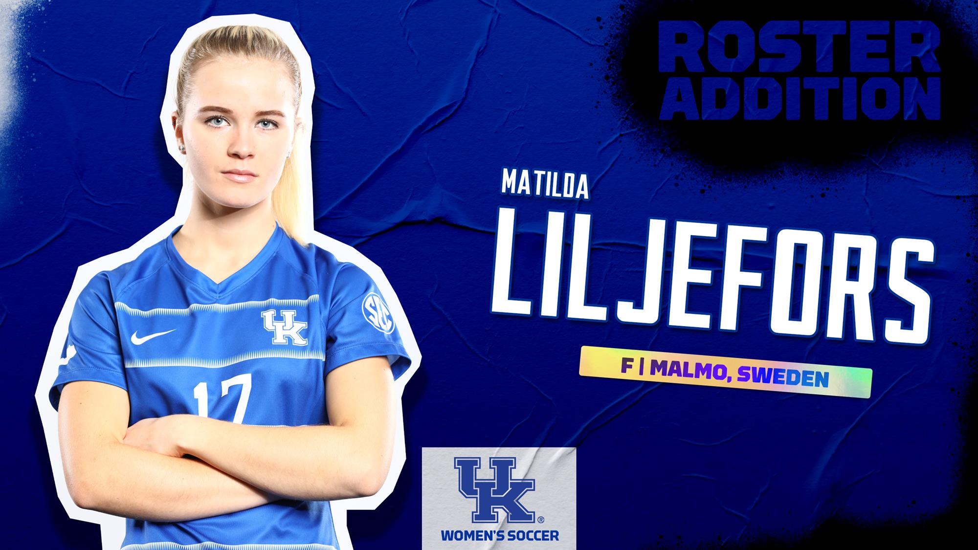 Kentucky Women’s Soccer Adds Matilda Liljefors to Roster