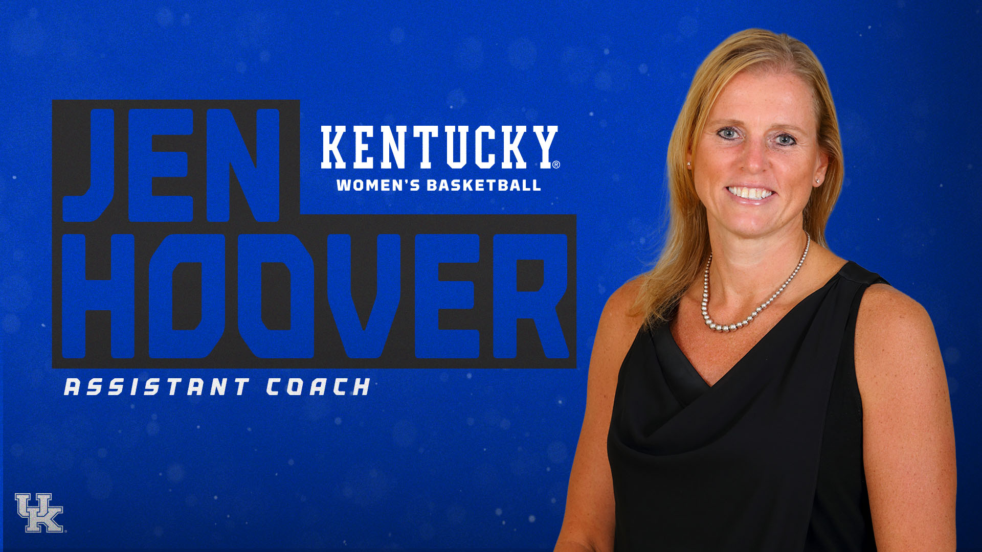 Jen Hoover Named Kentucky Women’s Basketball Assistant Coach Jen Hoover Named Kentucky Women’s Basketball Assistant Coach