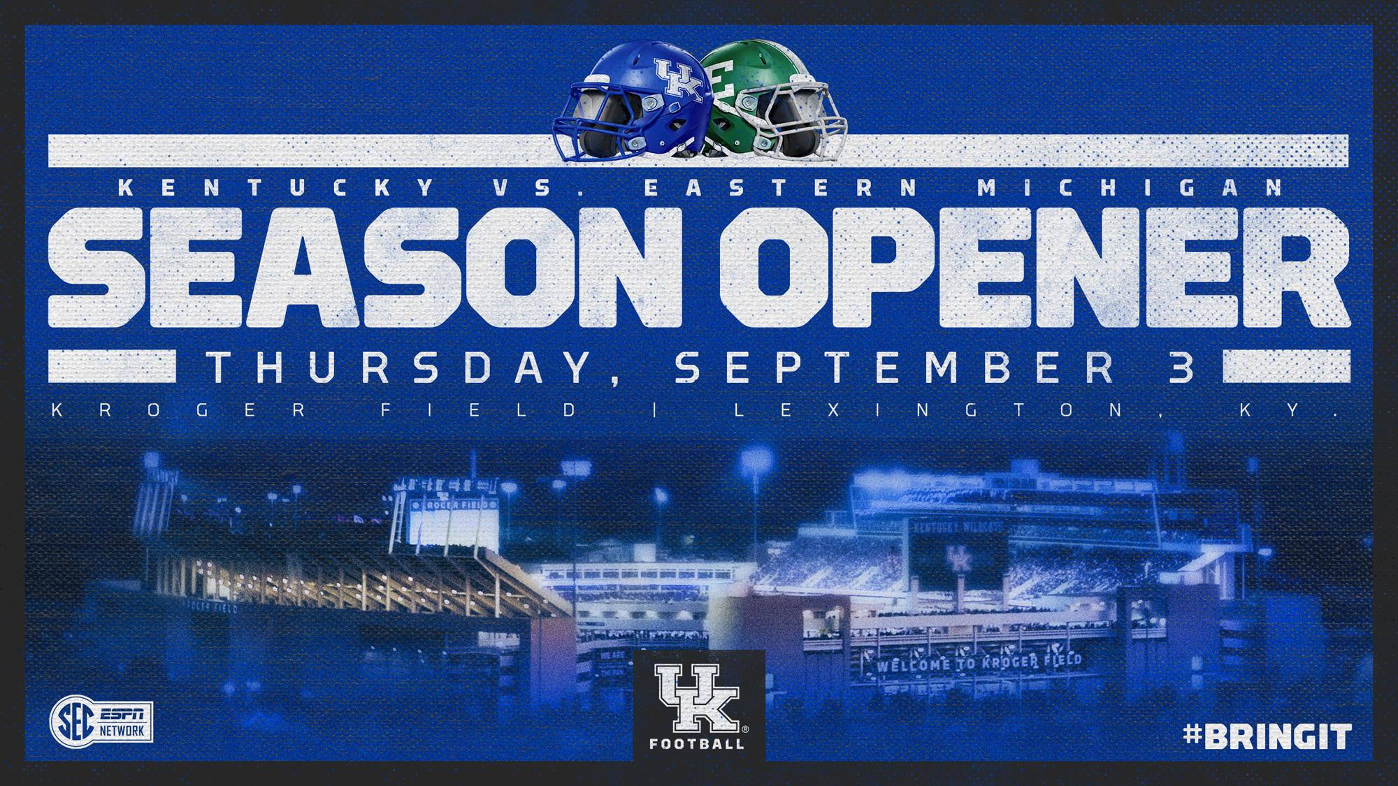 Kentucky Season Opener vs. Eastern Michigan Moved to Sept. 3