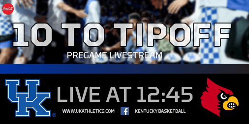 MBB: Ten To Tipoff: Kentucky vs. Louisville