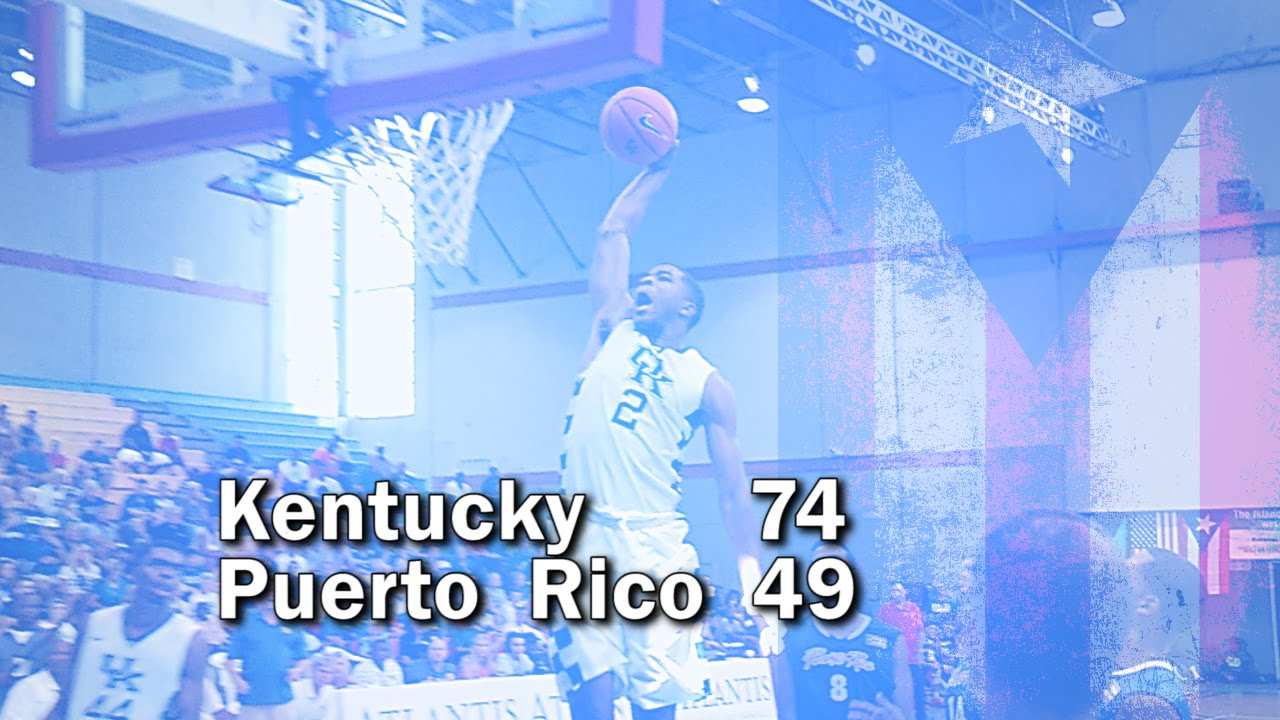 Kentucky Wildcats TV: Kentucky 74 Puerto Rico 49 - Game 1