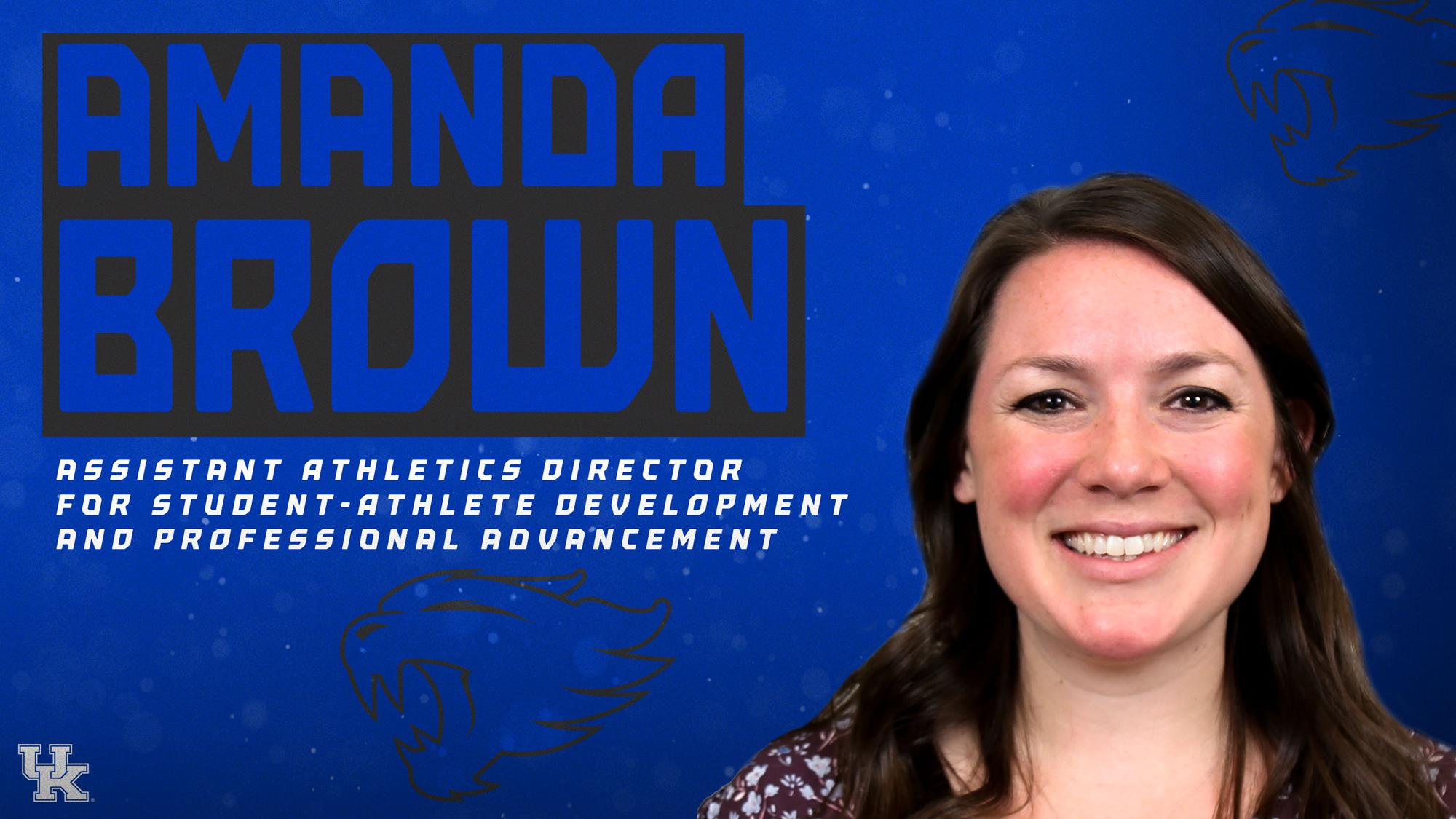 Amanda Brown Named UK Assistant Athletics Director for Student-Athlete Development and Professional Advancement