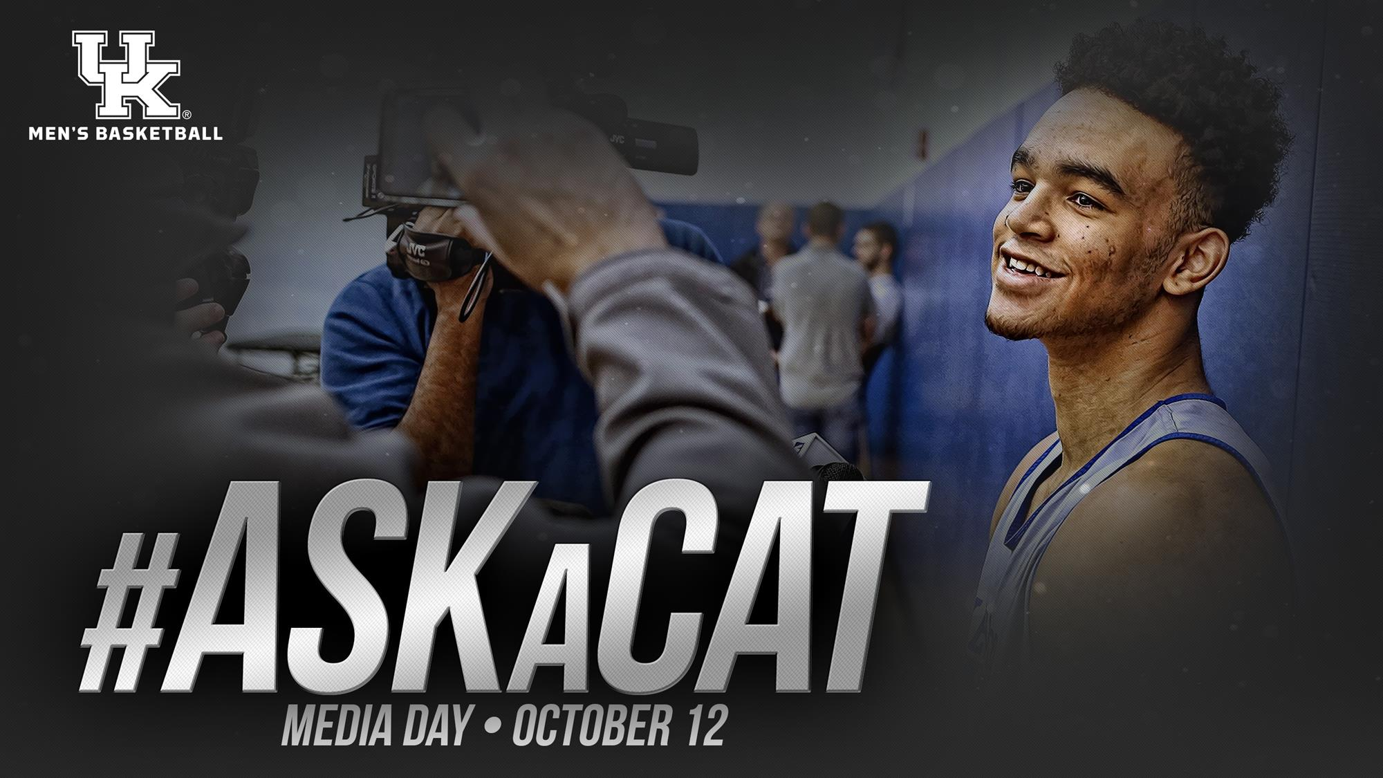 #AskACat 2017 Kentucky MBB Media Day