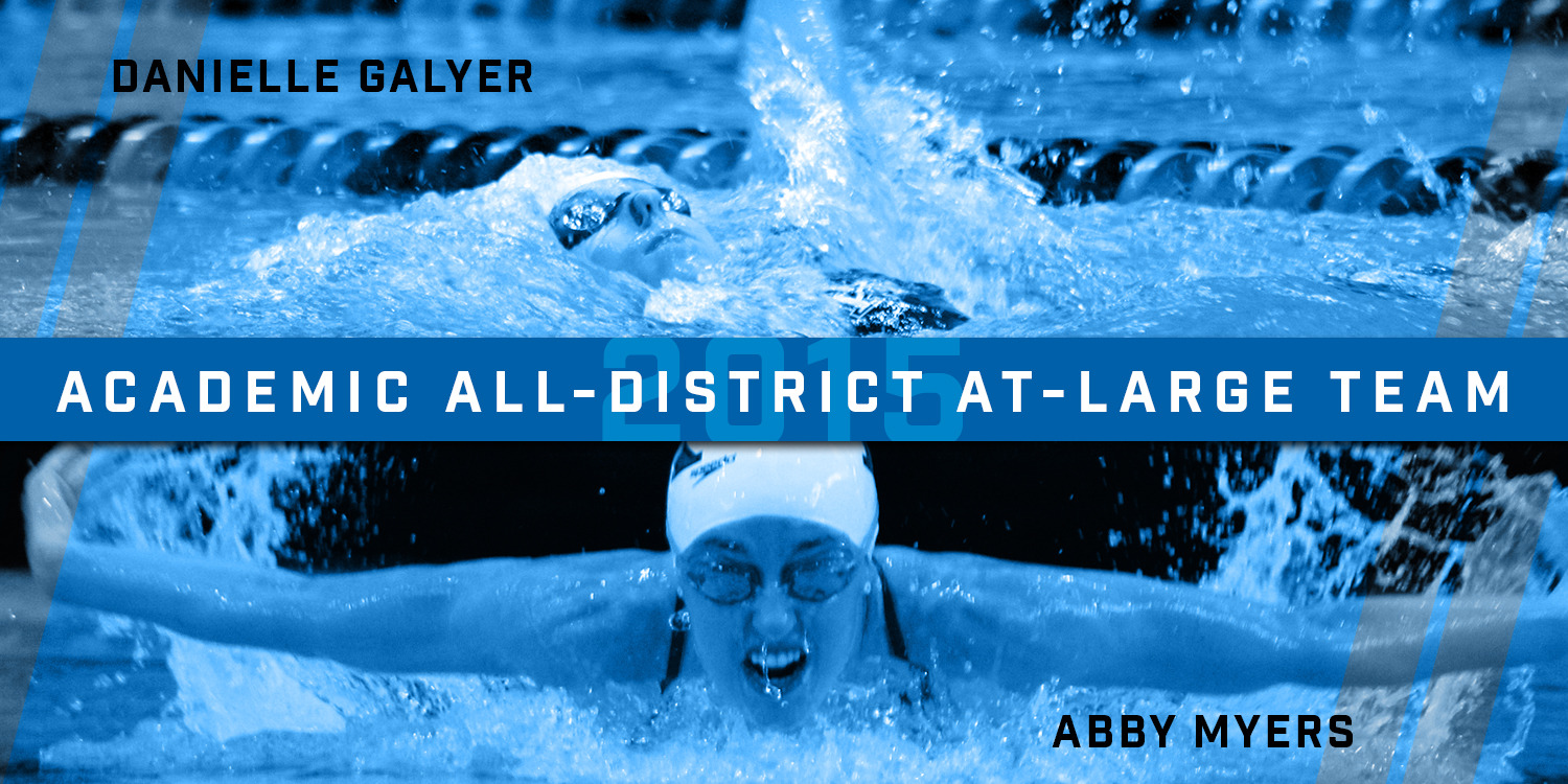 Danielle Galyer, Abby Myers Named to Academic All-District Team